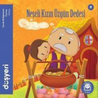Knjiga Neseli Kizin Üzgün Dedesi 