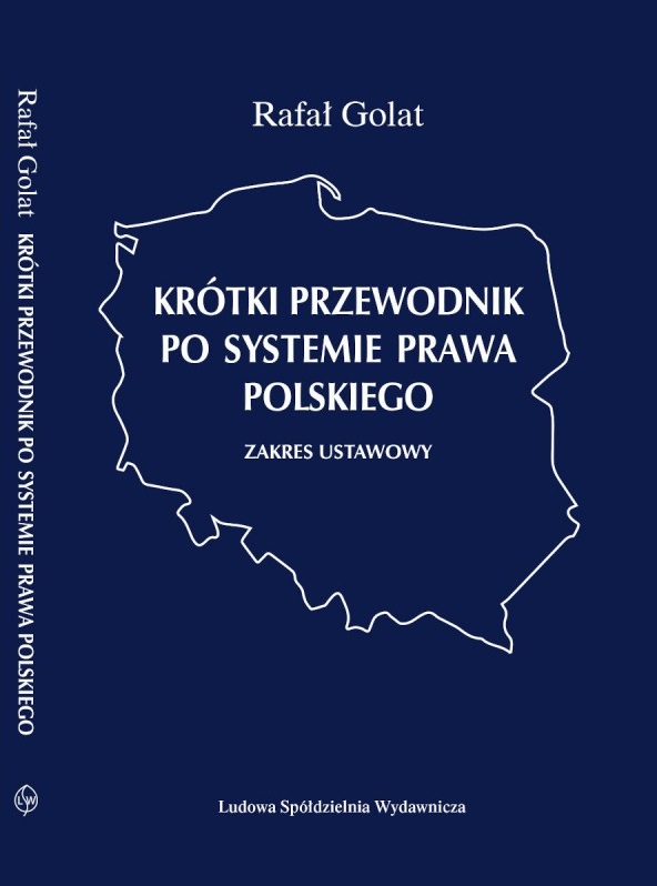 Kniha Krótki przewodnik po systemie prawa polskiego Golat Rafał