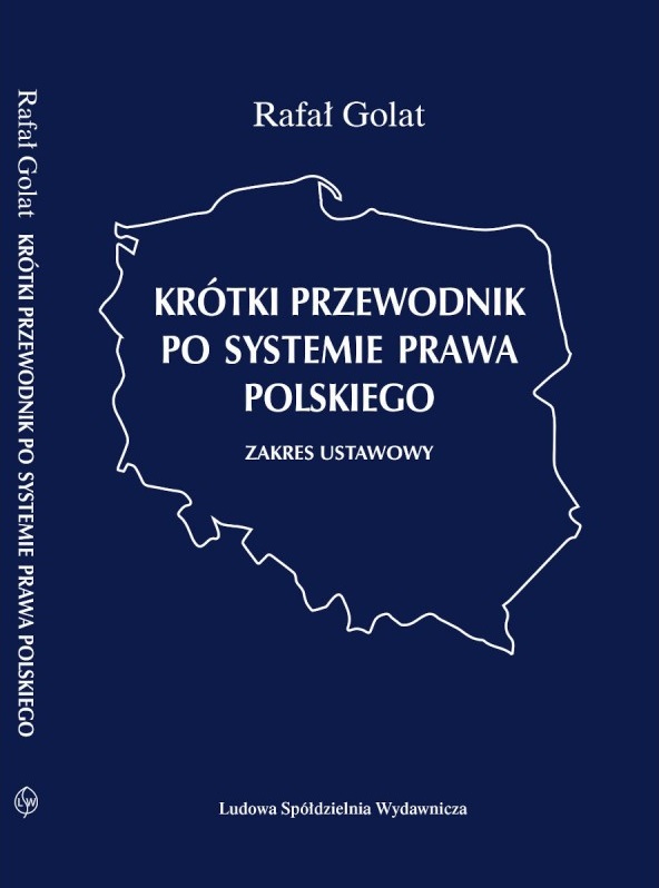 Buch Krótki przewodnik po systemie prawa polskiego Golat Rafał