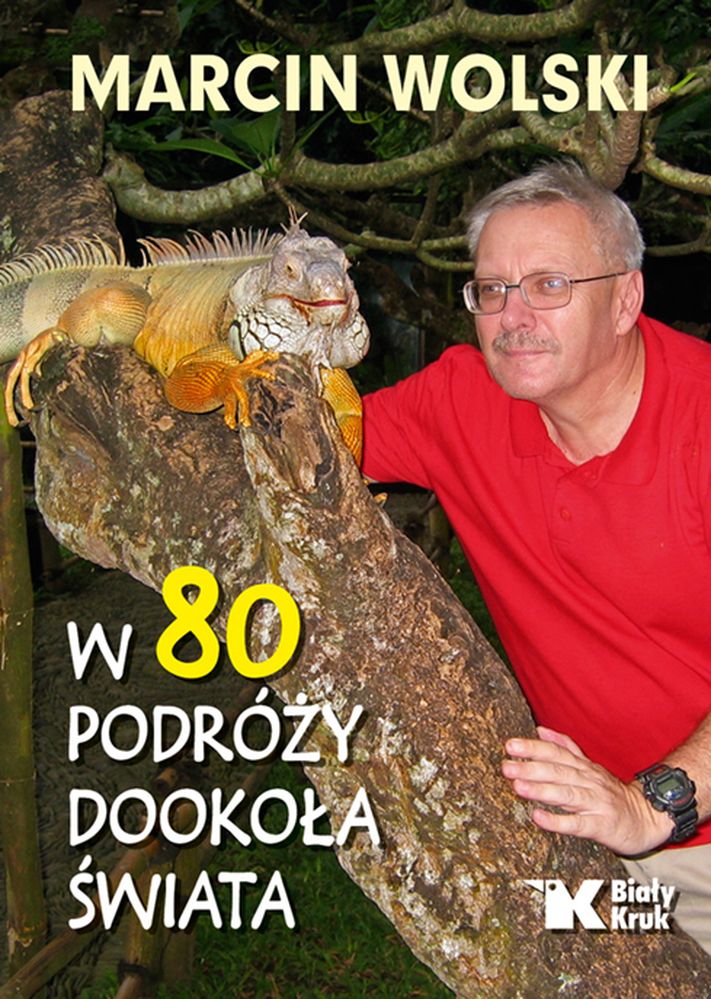 Książka W 80 podróży dookoła świata Wolski Marcin