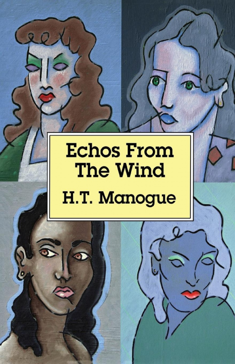 Buch Echoes From The Wind H. T. Manogue