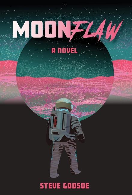 Book Moonflaw Steve Godsoe