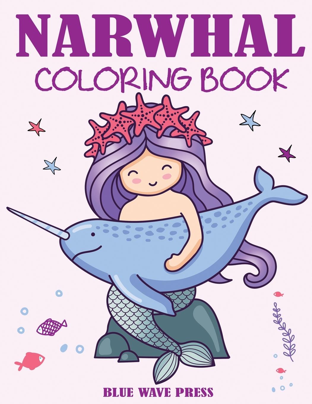 Knjiga Narwhal Coloring Book Blue Wave Press