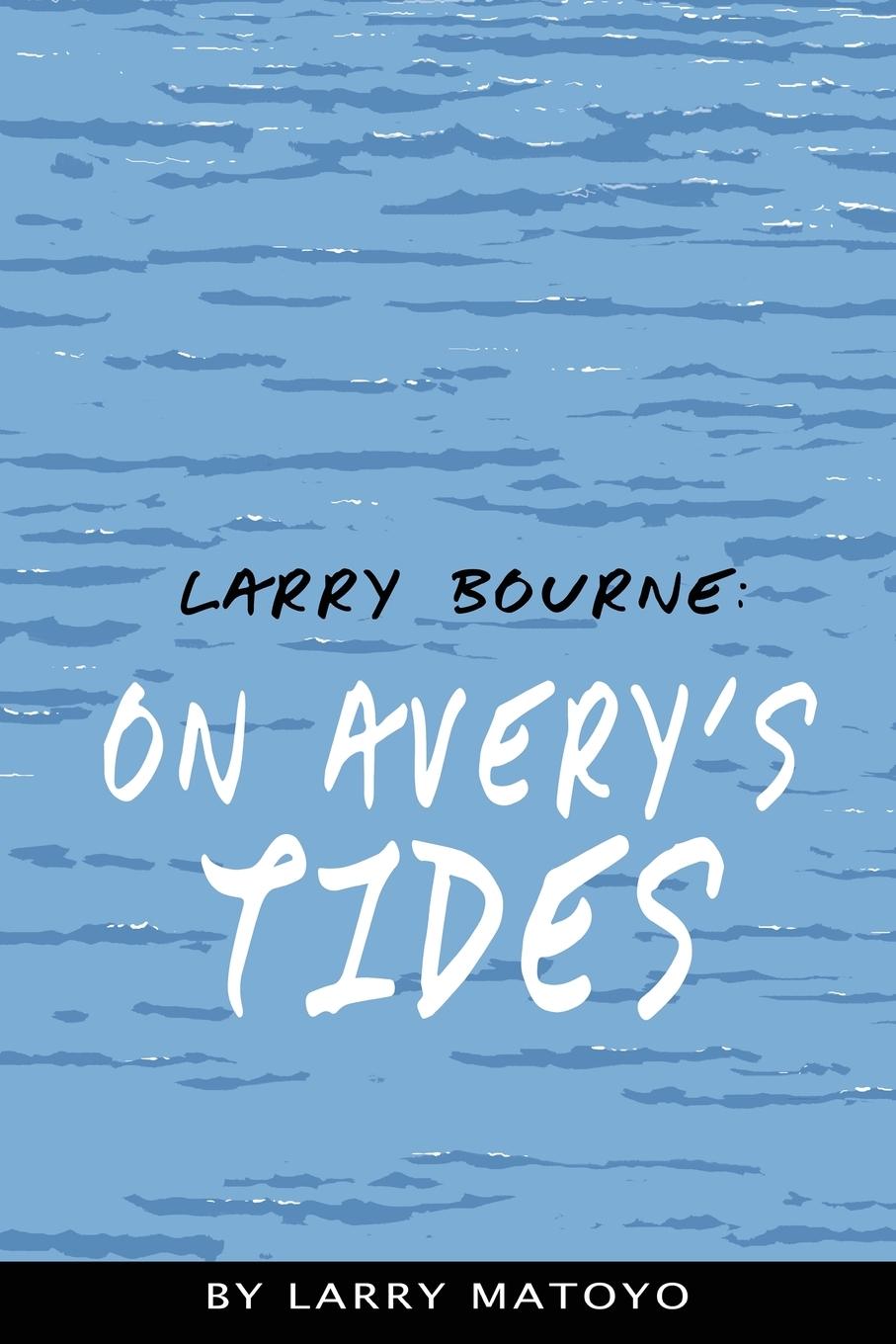 Книга Larry Bourne Larry Matoyo