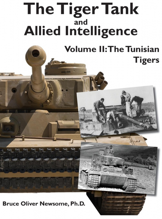 Könyv Tiger Tank and Allied Intelligence 