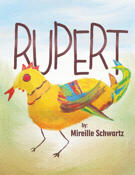 Knjiga Rupert Mireille Schwartz