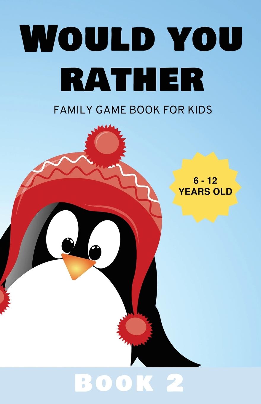 Knjiga Would You Rather Kabukuma Kids