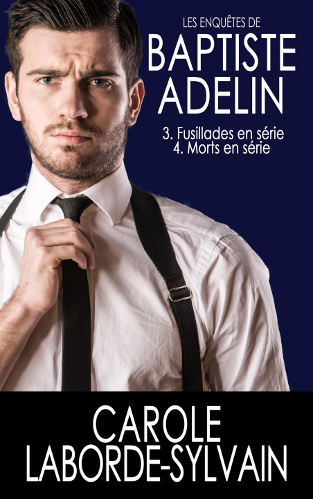 Книга Les Enquetes de Baptiste Adelin 