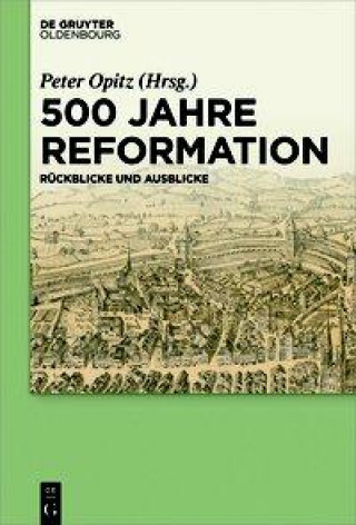 Buch 500 Jahre Reformation Peter Opitz
