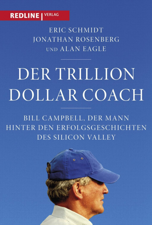 Carte Der Trillion Dollar Coach Jonathan Rosenberg