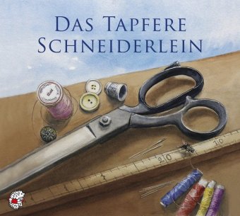 Audio Das tapfere Schneiderlein Wilhelm Grimm