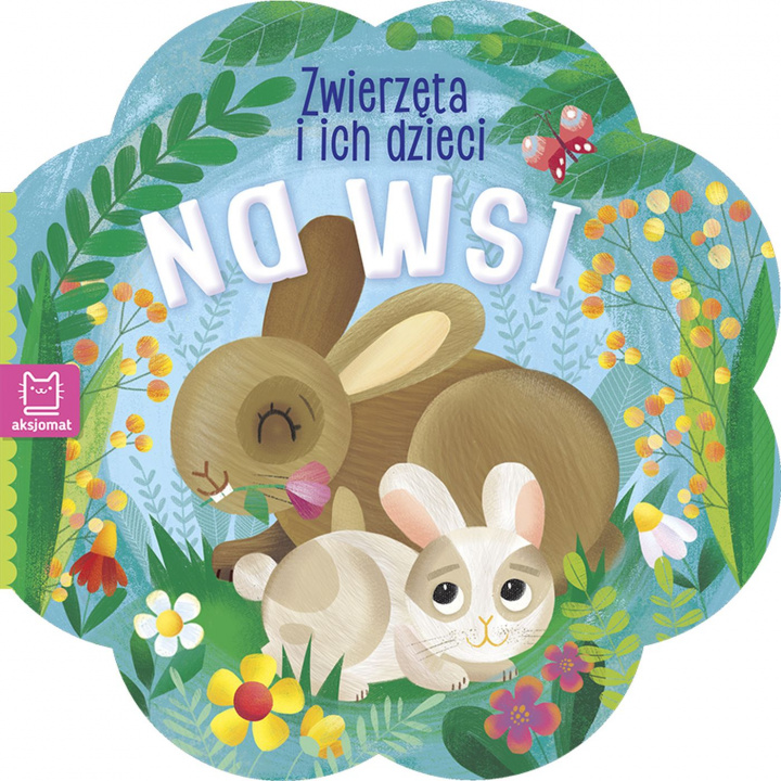 Książka Zwierzątka i ich dzieci Na wsi 