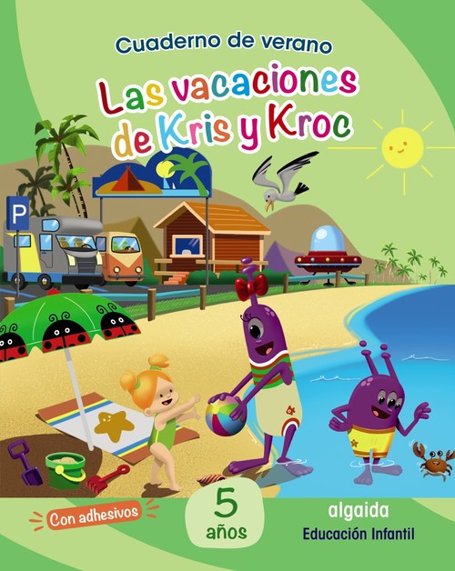 Kniha Cuaderno de Verano: Las vacaciones de Kris y Kroc. 5 años 