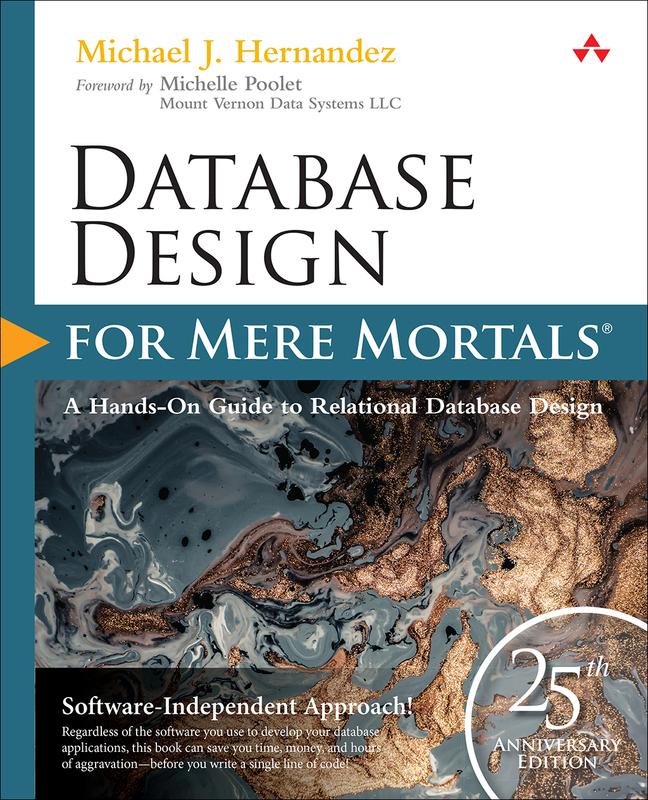 Carte Database Design for Mere Mortals: 25th Anniversary Edition 