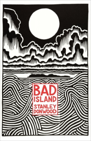 Книга Bad Island Stanley Donwood