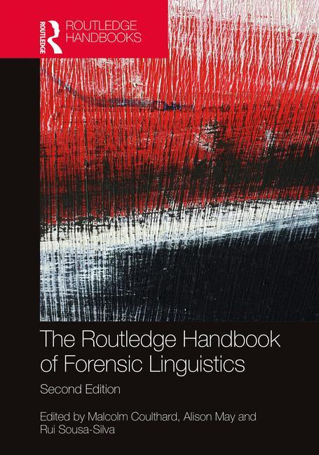 Könyv Routledge Handbook of Forensic Linguistics 