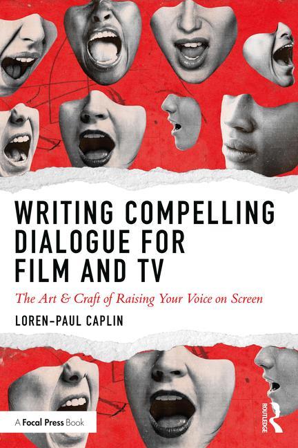 Carte Writing Compelling Dialogue for Film and TV Caplin