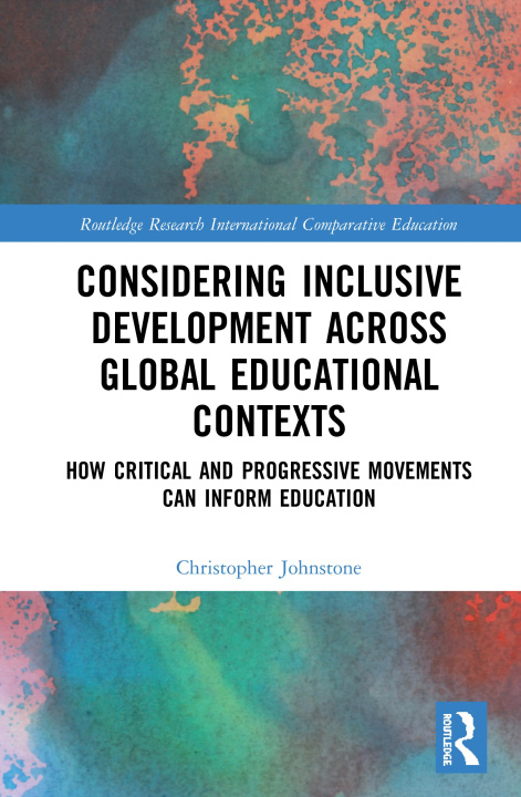 Buch Considering Inclusive Development across Global Educational Contexts Johnstone