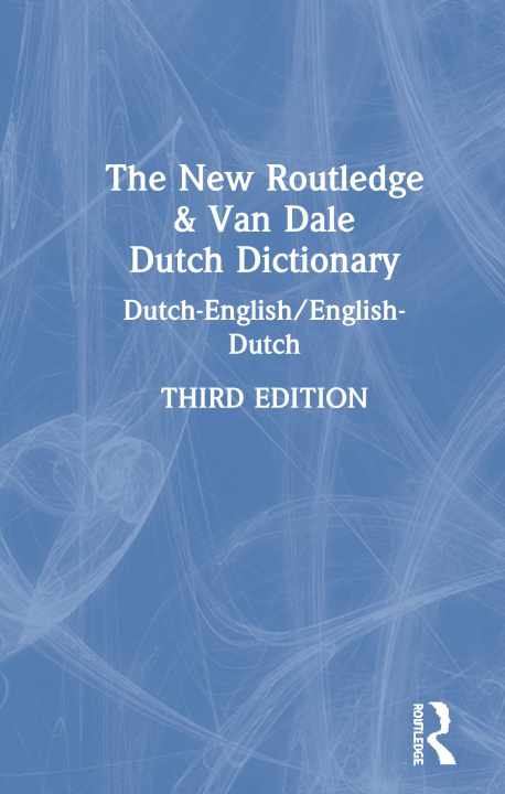 Kniha New Routledge & Van Dale Dutch Dictionary 