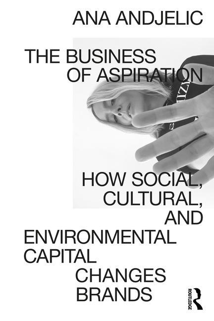 Kniha Business of Aspiration Ana Andjelic