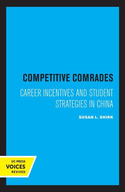 Buch Competitive Comrades Susan L. Shirk