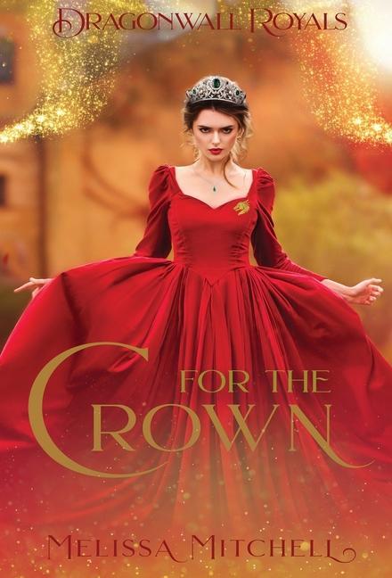 Buch For the Crown Melissa Mitchell