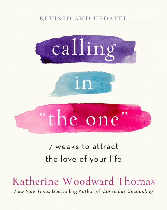 Kniha Calling in "The One" Katherine Woodward Thomas