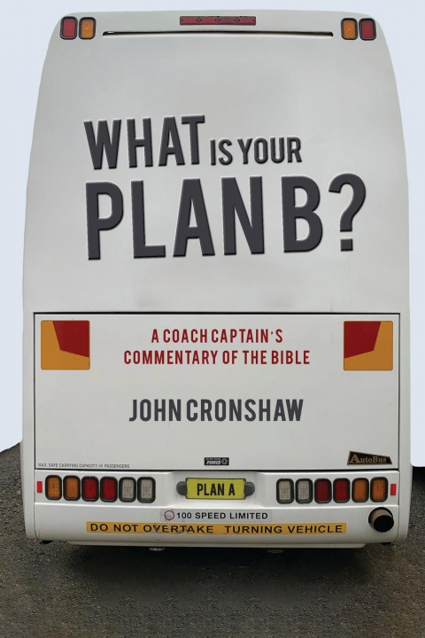Knjiga What Is Your Plan B? John Cronshaw