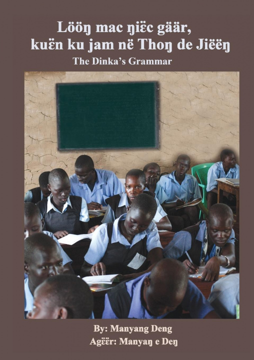 Knjiga Dinka's Grammar Manyang Deng