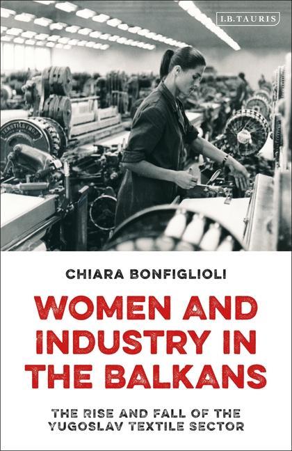 Carte Women and Industry in the Balkans 