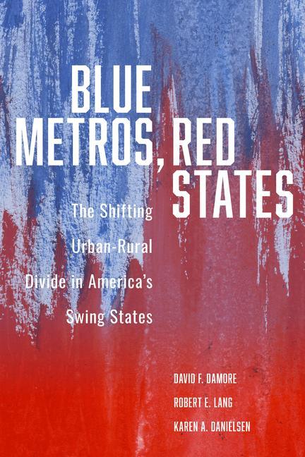 Kniha Blue Metros, Red States 