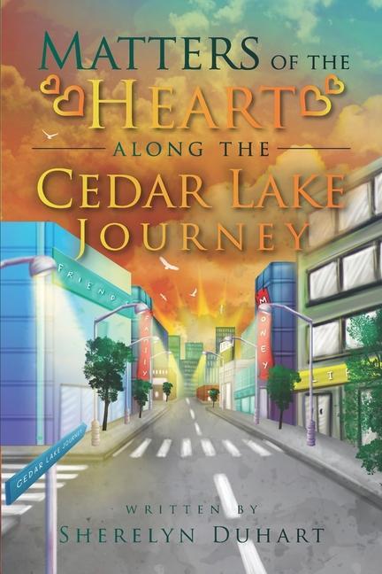 E-kniha Matters of the Heart along the Cedar Lake Journey 