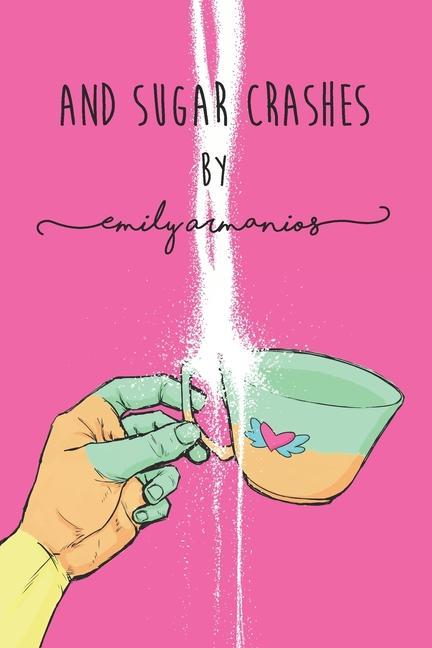Knjiga And Sugar Crashes Emily Armanios
