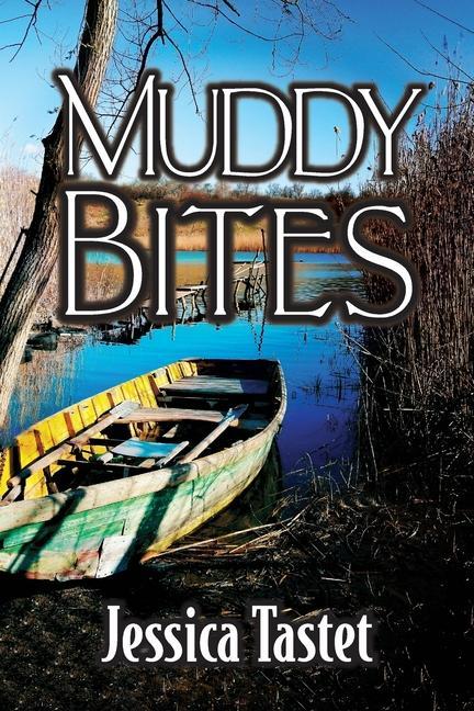Book Muddy Bites Jessica Tastet