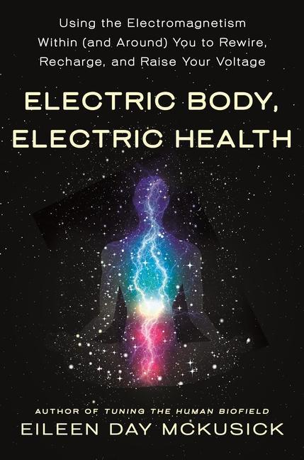 Книга Electric Body, Electric Health Eileen Day McKusick