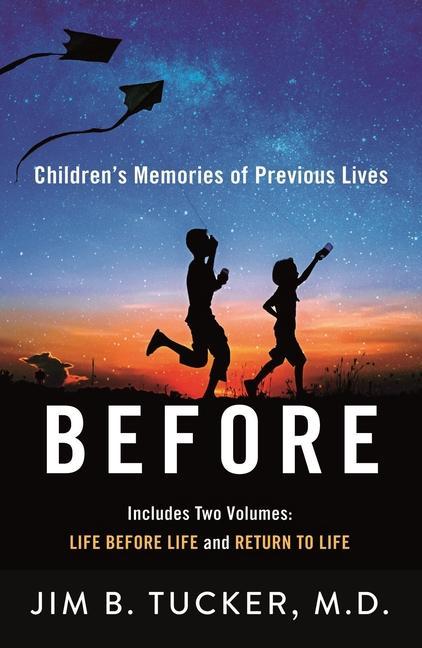 Könyv Before: Children's Memories of Previous Lives 