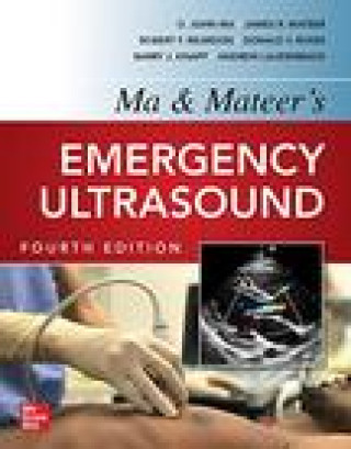 Kniha Ma and Mateers Emergency Ultrasound O. John Ma