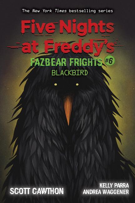 Carte Blackbird (Five Nights at Freddy's: Fazbear Frights #6) 