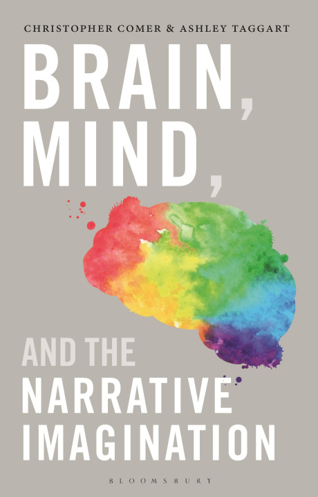 Книга Brain, Mind, and the Narrative Imagination Ashley Taggart