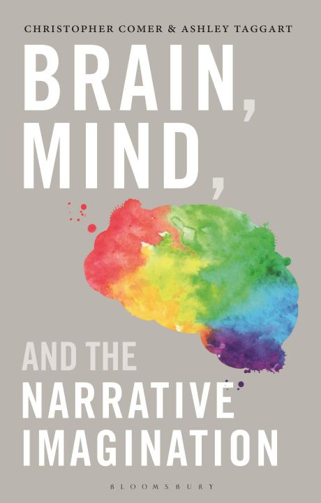 Kniha Brain, Mind, and the Narrative Imagination Ashley Taggart