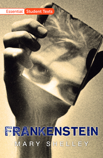 Knjiga Essential Student Texts: Frankenstein Mary Shelley