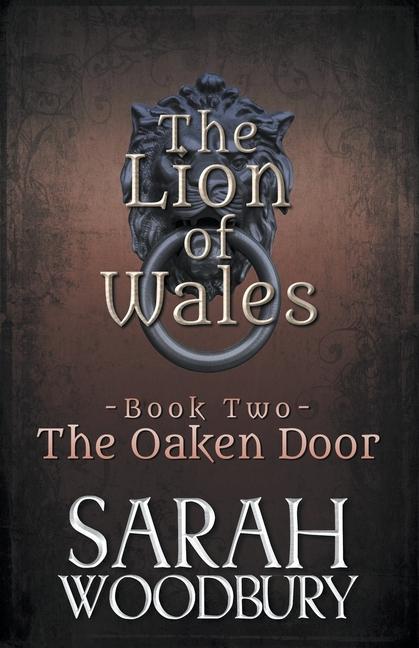 Knjiga Oaken Door Sarah Woodbury