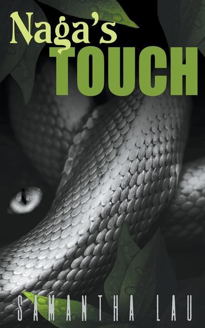 Knjiga Naga's Touch Samantha Lau