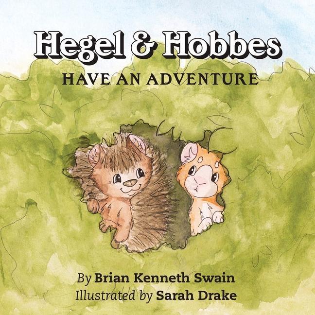 Buch Hegel & Hobbes Have an Adventure Sarah Drake