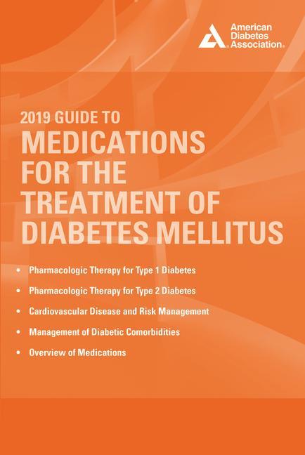 Kniha 2019 Guide to Medications for the Treatment of Diabetes Mellitus 