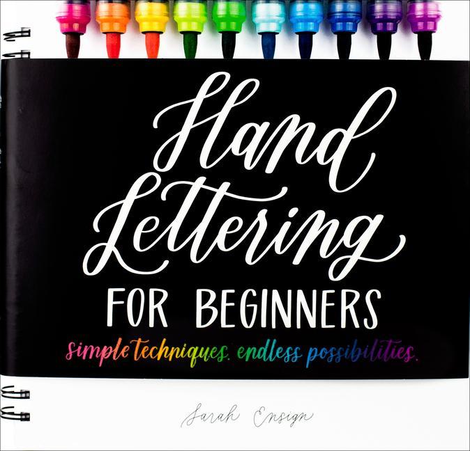 Book Hand Lettering for Beginners: Simple Techniques. Endless Possibilities. 