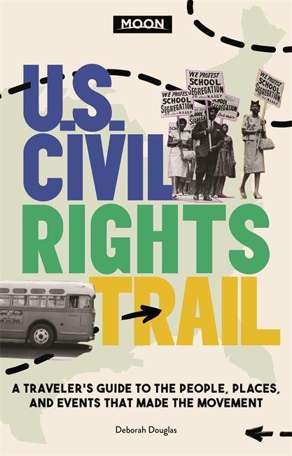 Книга Moon U.S. Civil Rights Trail (First Edition) 