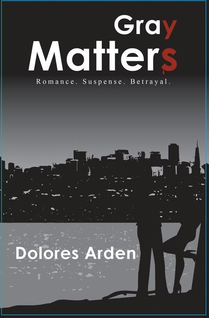 Knjiga Gray Matters Dolores Arden