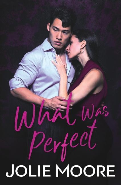 Book What Was Perfect Jolie Moore