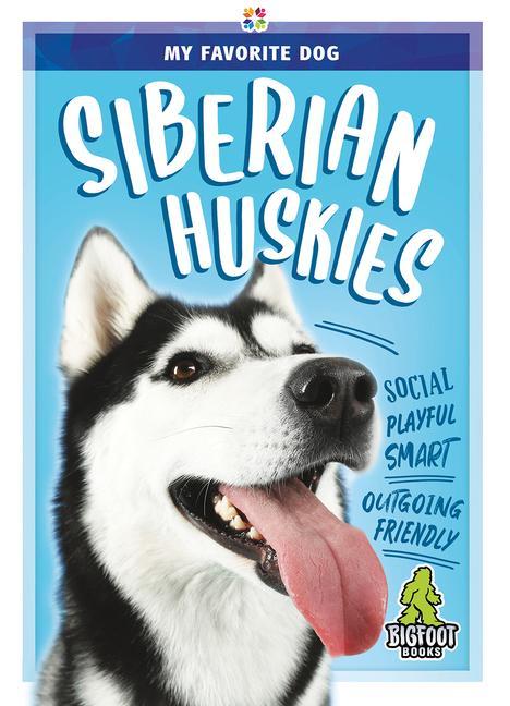 Knjiga Siberian Huskies Solomon Shulman